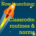 classroom routines and norms