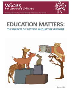 Middle school movement equity: Cover of a report called Education Matters: The Impacts of Systemic Inequity in Vermont