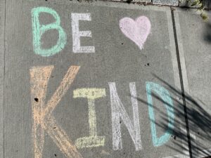 sidewalk graffiti: be kind