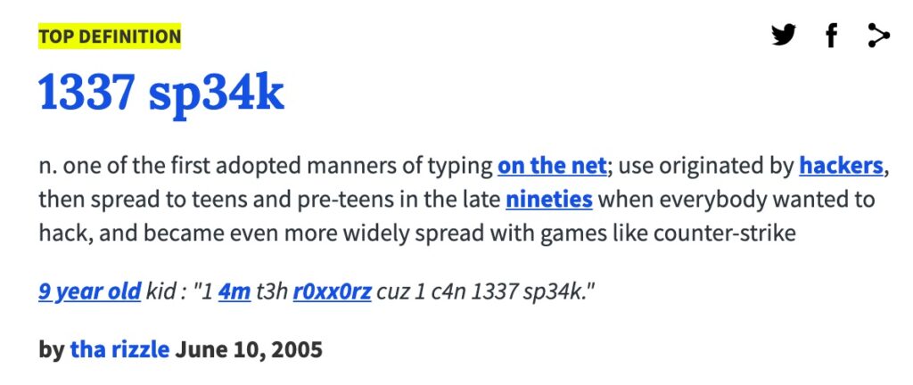 because internet : leetspeak