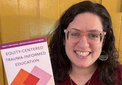 Equity-centered and Trauma-Informed Education, by Alex Shevrin Venet
